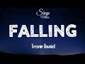 Trevor Daniel Falling Lyrics My Last Made Me Feel Like Tik Tok Trending Song 