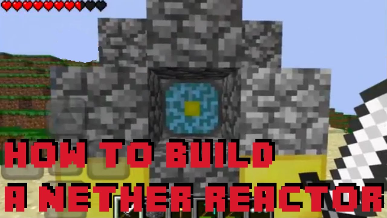 Minecraft Pe 0 6 1 How To Make A Nether Reactor Youtube