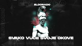 ELDORADO - SVAKO VUČE SVOJE OKOVE