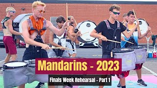 Mandarins 2023 - Finals Week Rehearsal (Part 1)