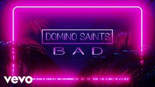 Domino Saints - BAD (Lyric Video) Resimi