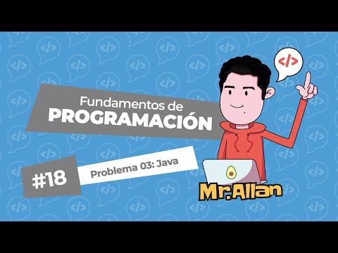 Fundamentos de Programación: Problema 03: Java #18