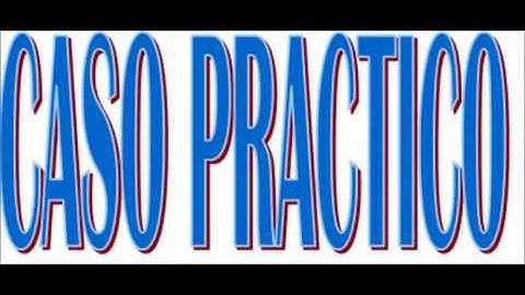CASO PRACTICO DE LA NOMINA