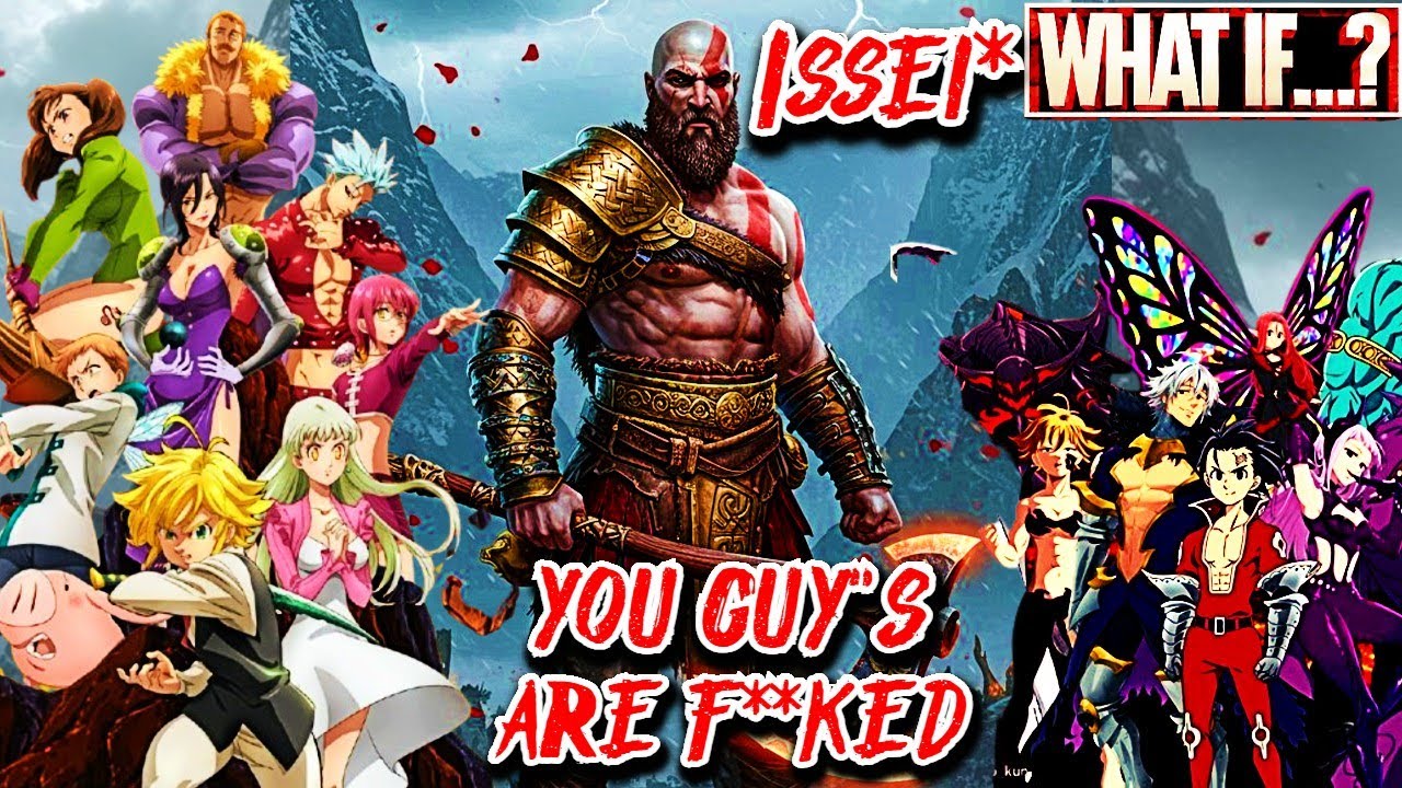 What If Issei was Teleported to Seven Deadly Sins & became God of War Movie