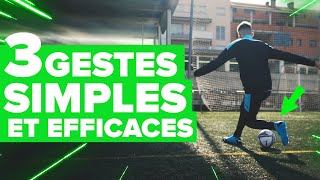 3 GESTES EFFICACES EN MATCH | TUTO FOOT