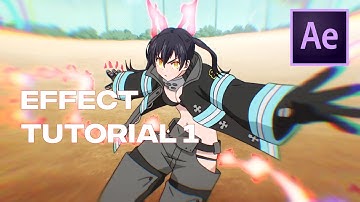 Effect Tutorial  Part 1 (After Effects) AMV