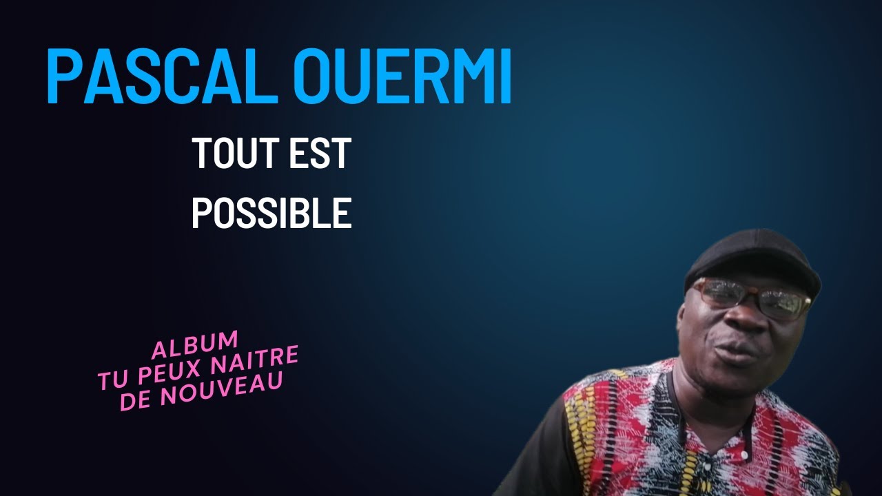 Tout est possible - YouTube