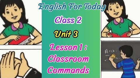 Class 2 English Book 2024 |Unit 3| Commands ,Instructions And Requests |Lesson 1(Classroom Commands)