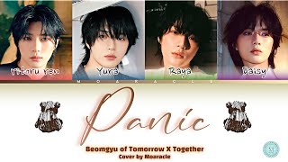 MOARACLE's Panic (Original Song: BEOMGYU)