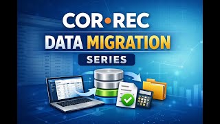 COR•REC Data Migration Overview