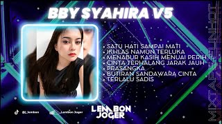 Mixtape funkot BBY SYAHIRA V5 (satu hati sampai mati) thomas arya