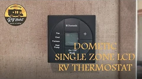 Dometic Single Zone LCD RV Thermostat - How to Operate and Demonstration