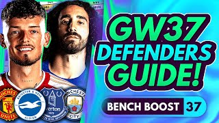 FPL GW37 BEST DEFENDERS TO BUY | Full Guide for Bench Boost! 🛡️ | Fantasy Premier League 2023/24