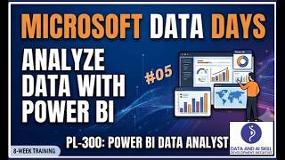 Microsoft Data Days   DAISI   PL300 #04