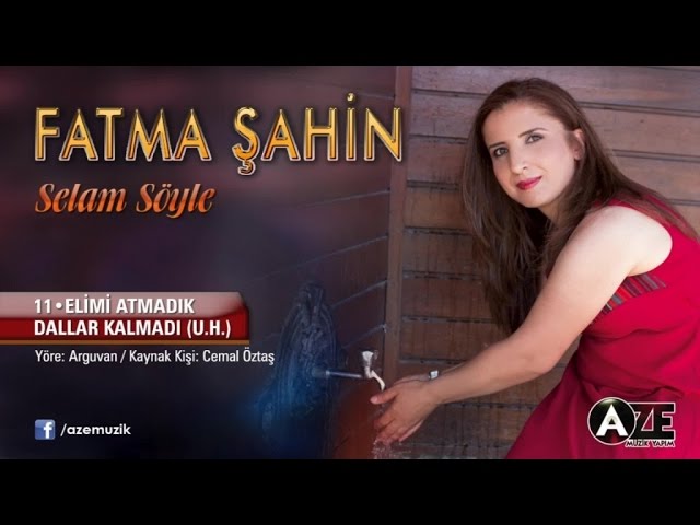 YouTube에서 Fatma Şahin - Elimi Atmadık Dallar Kalmadı (U.H) 보기 YouTube에서 Fatma Şahin - Elimi Atmadık Dallar Kalmadı (U.H) 보기