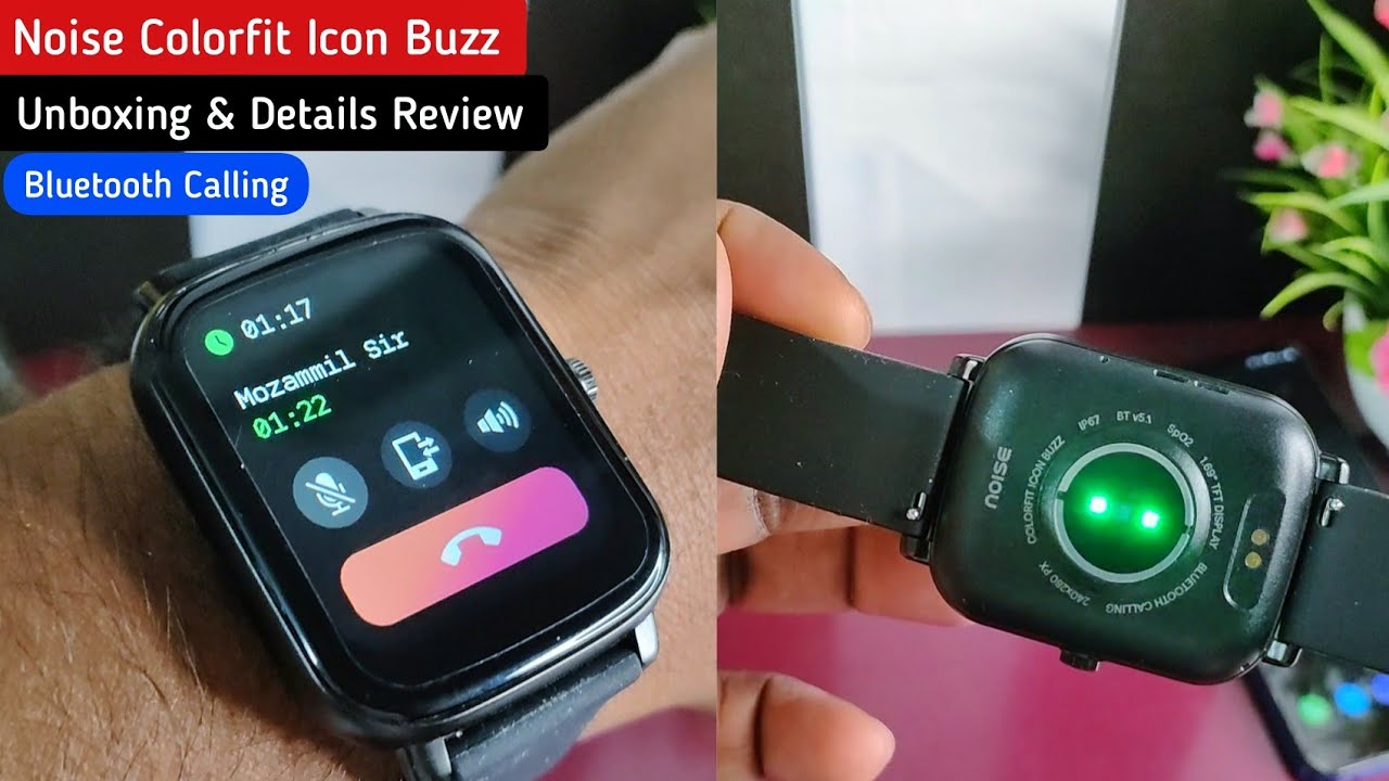 Noise Colorfit Icon Buzz Unboxing & Review | Calling Features 👍 | Rs.3999 | Hindi