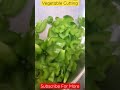 Vegetable Cutting #shortvideo #shorts #cookingvideo #cookingwithkawaljeet