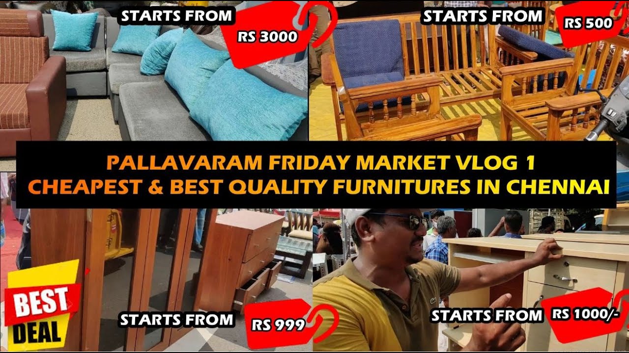 Pallavaram Friday Market Chennai [2021] Pallavaram sandhai Furniture