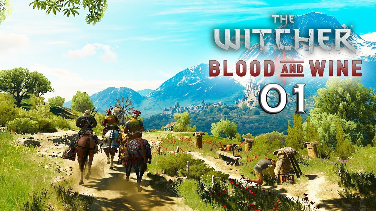 THE WITCHER 3: BLOOD AND WINE [ 01 ] - The Witcher's Gone South