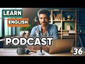 Learn english with podcast 37 for beginners to intermediates the common words  english podcast
