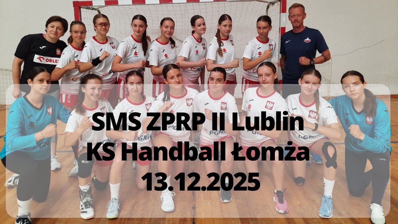 SMS ZPRP II Lublin  -  KS Handball Łomża