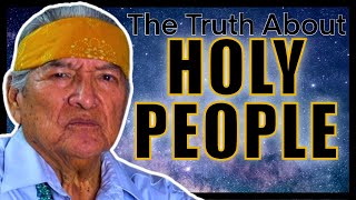 They Are Not Holy People Navajo Teachings
