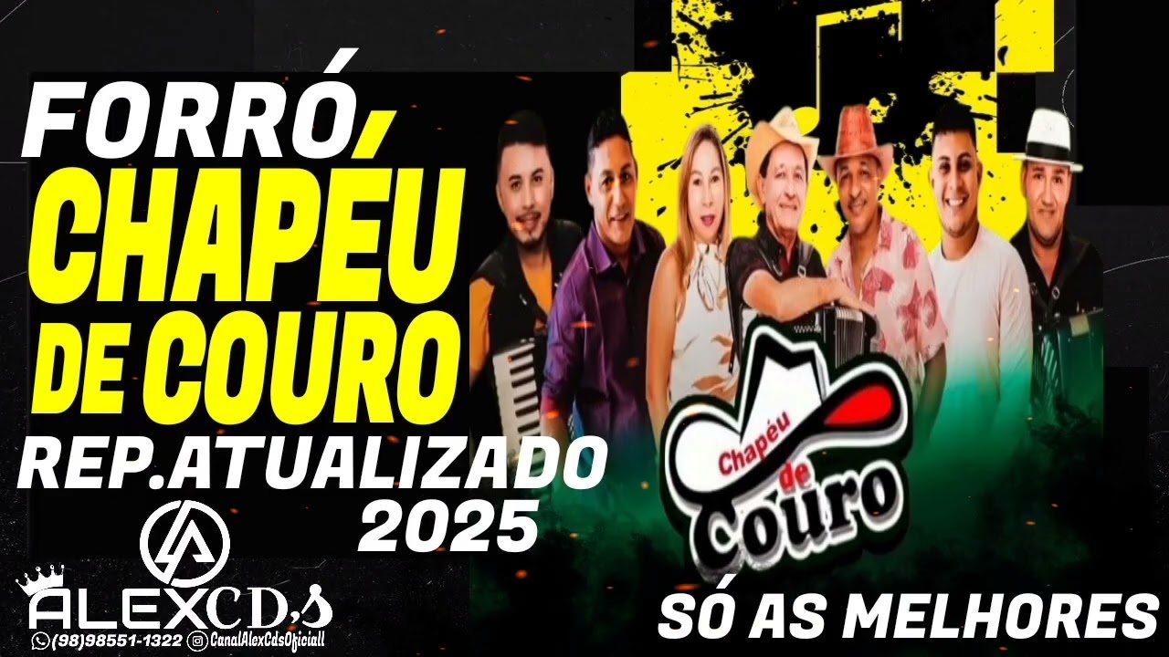 FORRÓ CHAPÉU DE COURO REP.ATUALIZADO SÓ AS MELHORES DO CHAPÉU 2025 PRA PAREDÃO @forro_chapeudecouro 