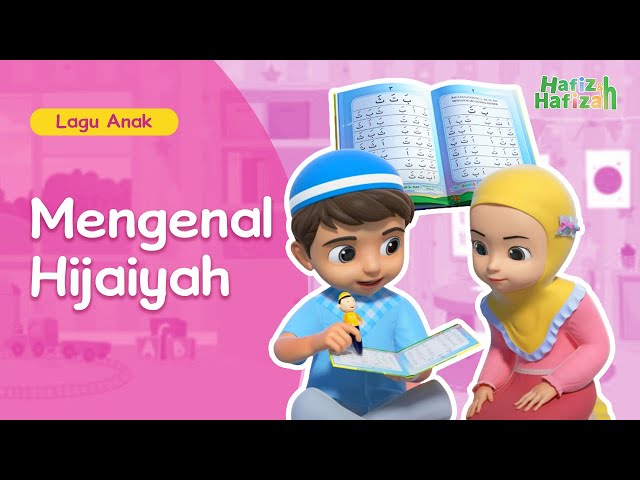 Lagu Anak Islami | Belajar Dan Mengenal Huruf Hijaiyah | Hafiz u0026 Hafizah class=