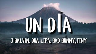 J Balvin, Dua Lipa, Bad Bunny, Tainy - UN DÍA (ONE DAY) (Lyrics)