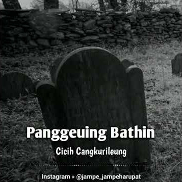 Panggeuing bathin cicih cangkurileung