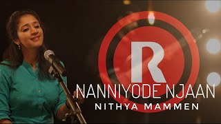 NITHYA MAMMEN  |  NANNIYODE NJAAN  |  ENTHULLU NJAAN  |  ALBUM : HALLELUJAH | REX MEDIA HOUSE®©2018 chords