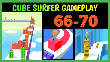 Cube Surfer All levels | 66 - 70 | HRAX GAMING | PART 1 GAMEPLAY WALKTHROUGH