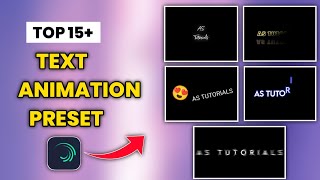 Top 15+ 🔥Alight Motion Text Animation Presets ||AlightMotion Preset Download Free 15+ text presets