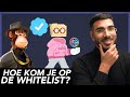 Hoe krijg je whitelist op NFT projecten? (Tips &amp; Tricks)