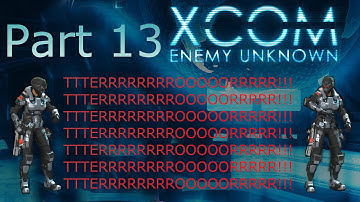 Xcom: enemy unknown P13