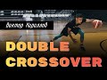 Double Crossover в баскетболе.