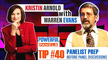 Powerful Panel Discussion Tip #40 with Warren Evans: Panelist Prep Right Before the Start