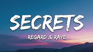 Famous Regard & RAYE - Secrets (Lyrics) Wealth