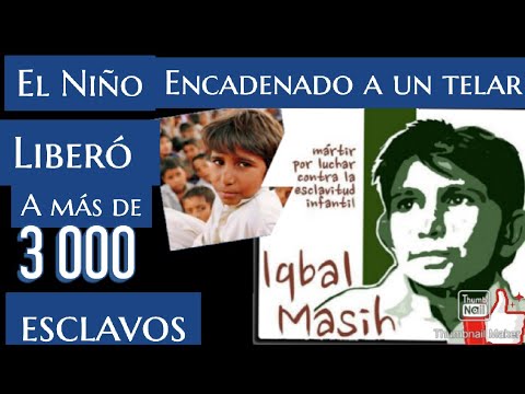 Iqbal Masih - El NIÑO HÉROE que liberó más de 3 000 esclavos