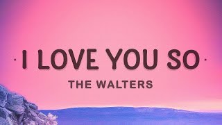 [1 HOUR 🕐] The Walters - I Love You So (Lyrics)  I'm gonna pack my things and leave you behind