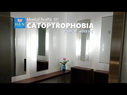 سلامت روان 101: CATOPTROPHOBIA: ترس از آینه