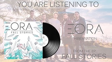 EORA - Hibernation