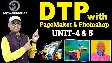 Unit-4 and 5- DTP with PageMaker and Photoshop Tutorial | DTP Class Unit-2 | Photoshop Tutorial