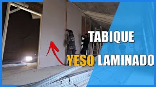 TABIQUE YESO LAMINADO  INSTALACIÓN COMPLETA (Pladur, Drywall, Carton yeso) 2021