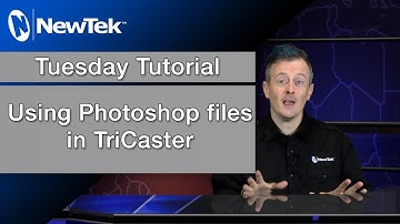 Tuesday Tutorials : Using Photoshop Files In TriCaster