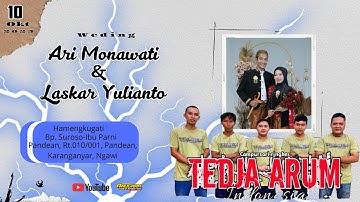 🔴LIVE TEDJA ARUM || WEDING ARI & LASKAR || SG AUDIO SOUND SYSTEM || ANUGRAH HD