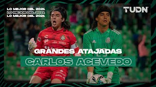 Lo mejor del 2021: Las atajadas MÁS ESPECTACULARES de Carlos Acevedo en el año | TUDN