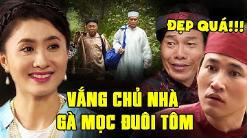 VẮNG CHỦ NHÀ GÀ MỌC ĐUÔI TÔM | Cổ Tích Việt Nam | Mê Cổ Tích | Cổ Tích Việt Nam Mới Hay Nhất 2022