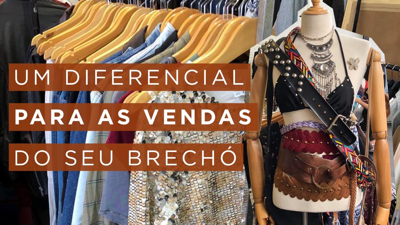 Um diferencial para as vendas do seu brechó