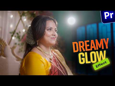 Dreamy Glow Effect Tutorial 🎬 | Make Your Videos Look Cinematic